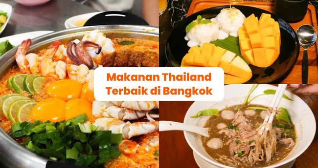 Hidangan Khas Thailand Yang Wajib Kalian Coba