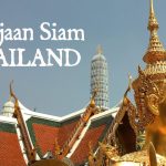 Menyusuri Jejak Kerajaan Siam: Thailand yang Tak Terungkap di Buku Wisata